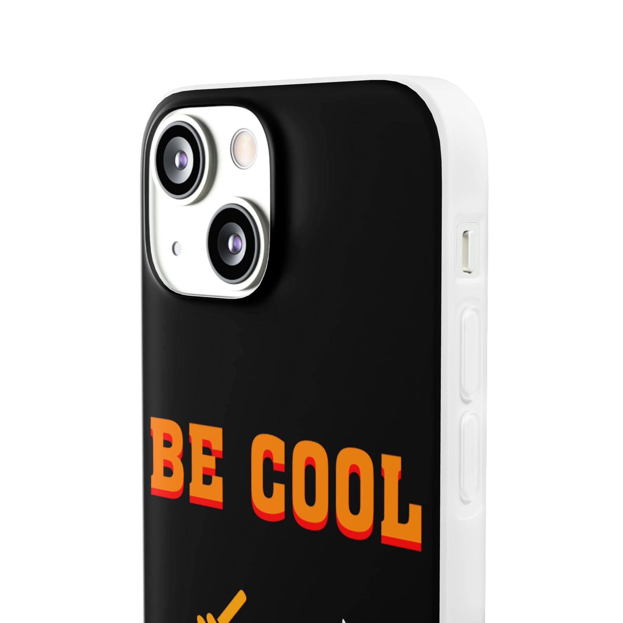 Be Cool - Phone Case
