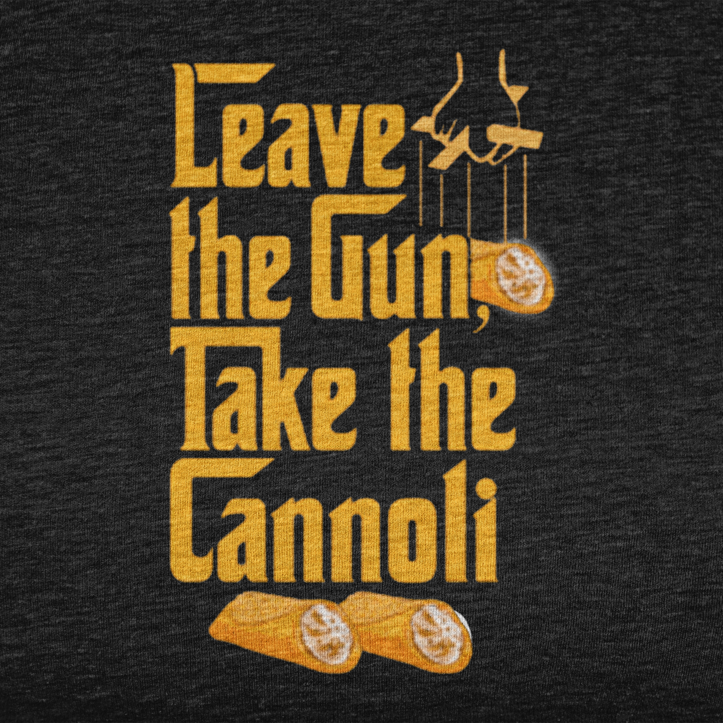 Take the Cannoli – The Godfather T-shirt