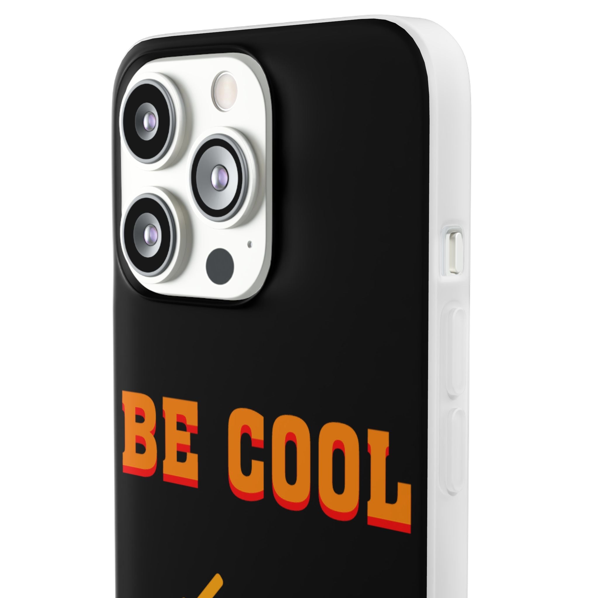 Be Cool - Phone Case