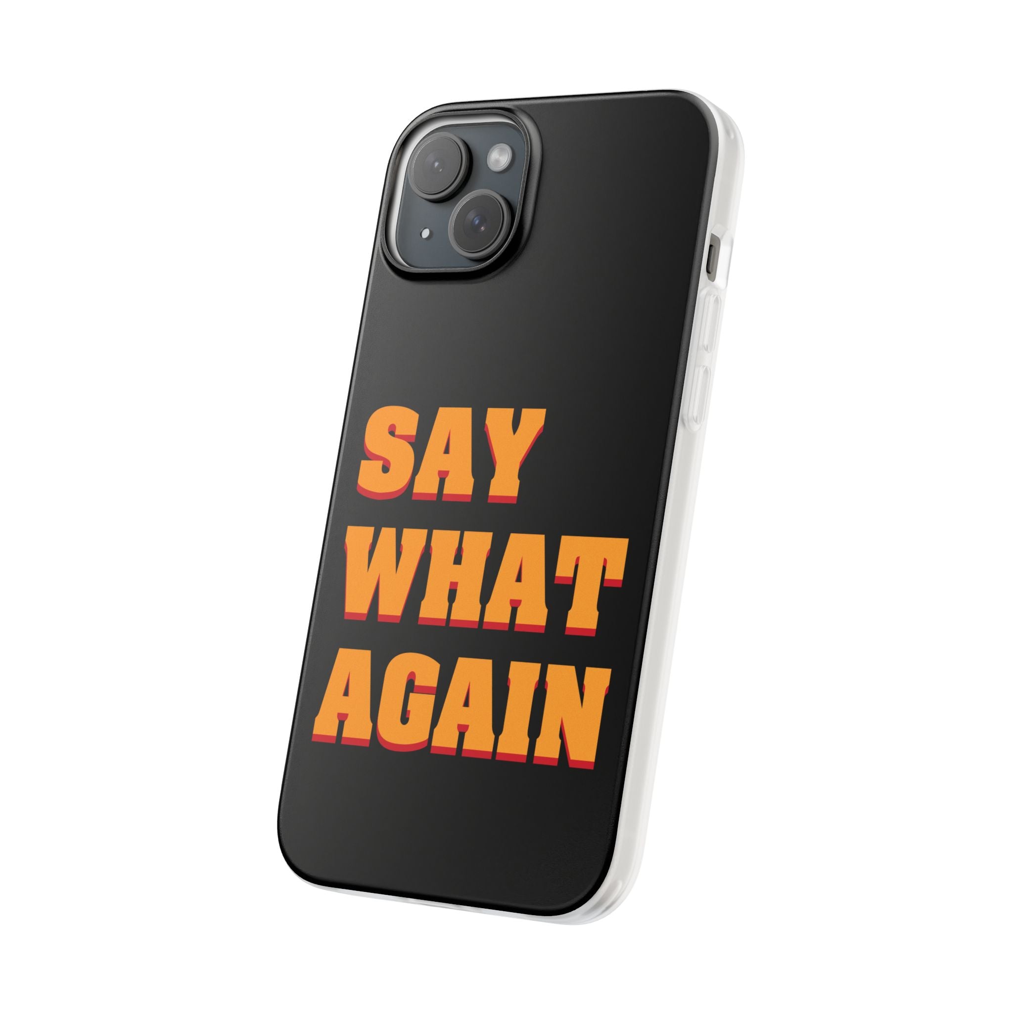 Say What Again Pulp Fiction - Phone Case