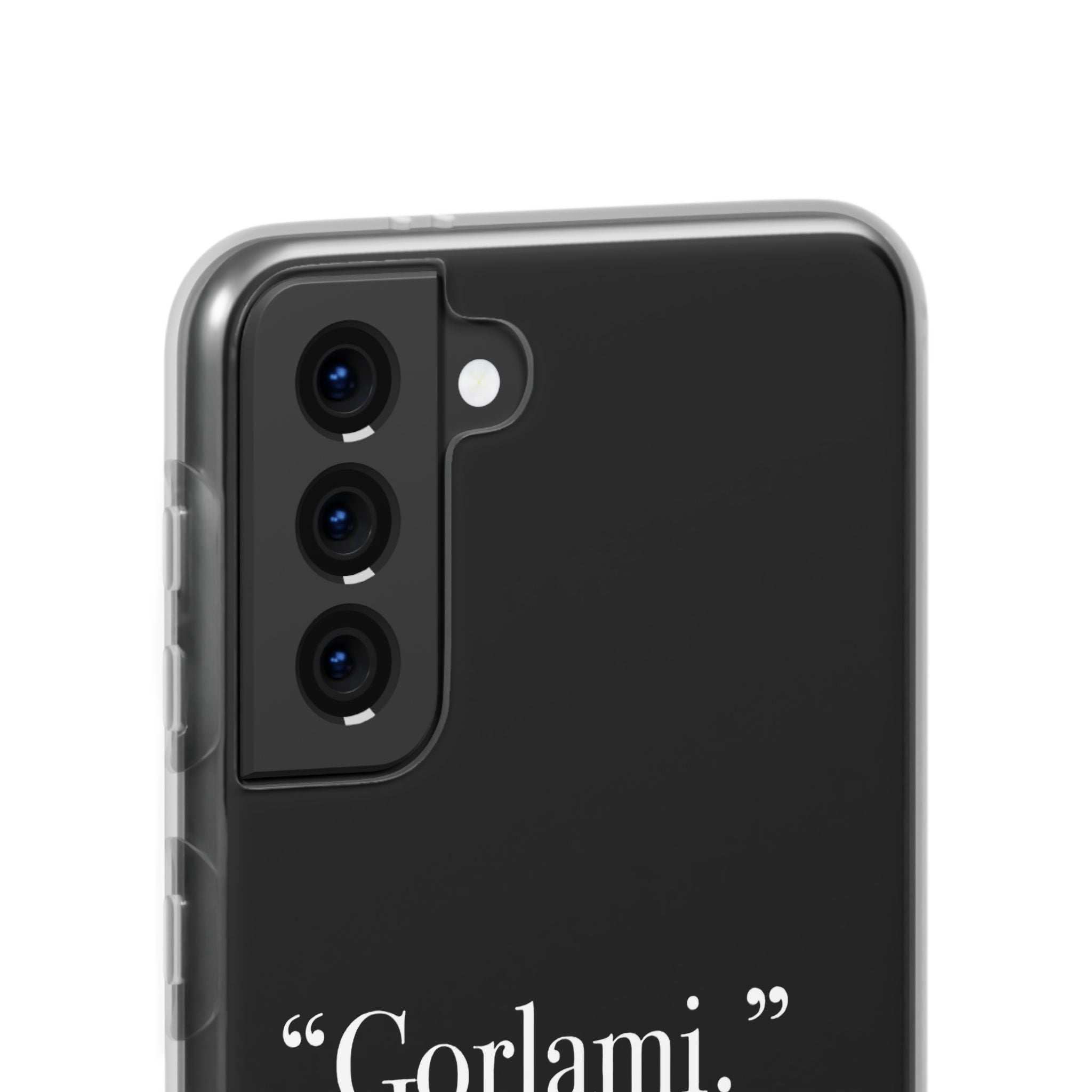 Say Gorlami - Phone Case