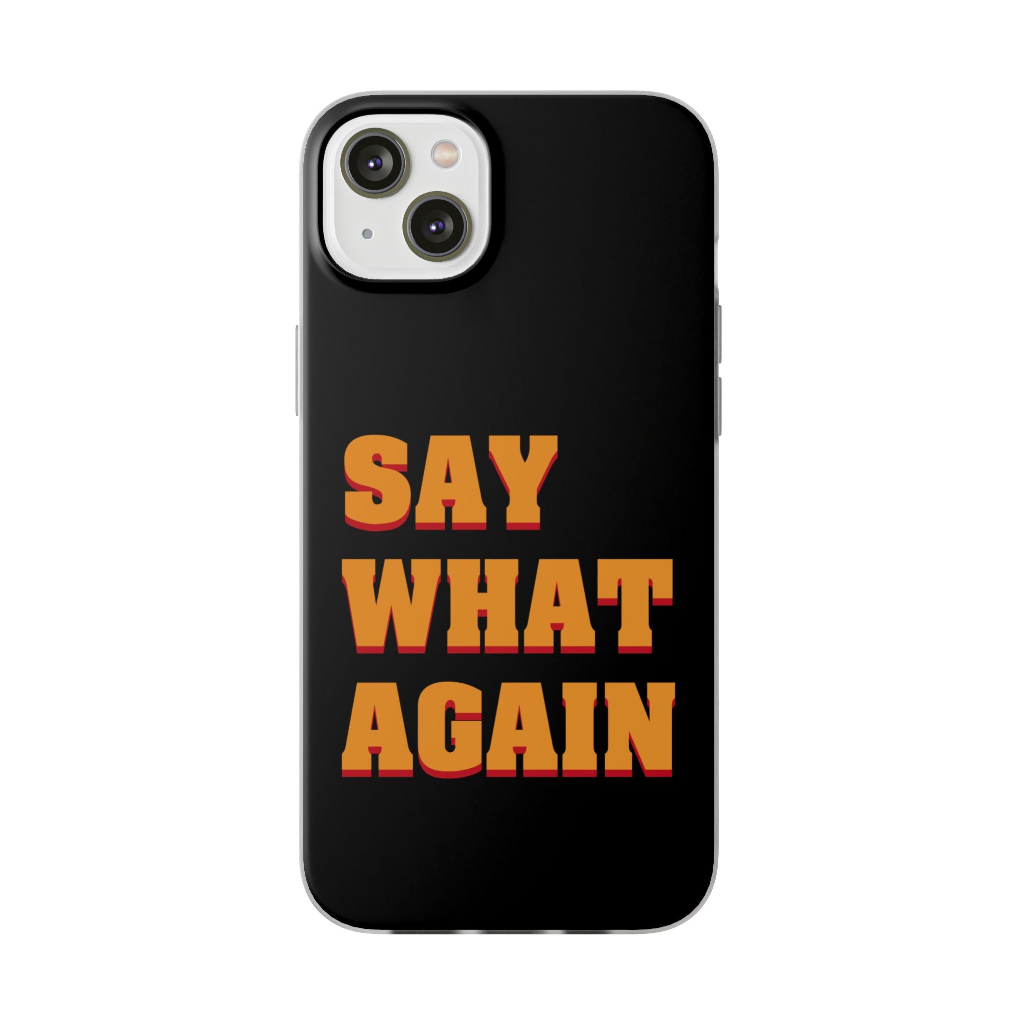Say What Again Pulp Fiction - Phone Case