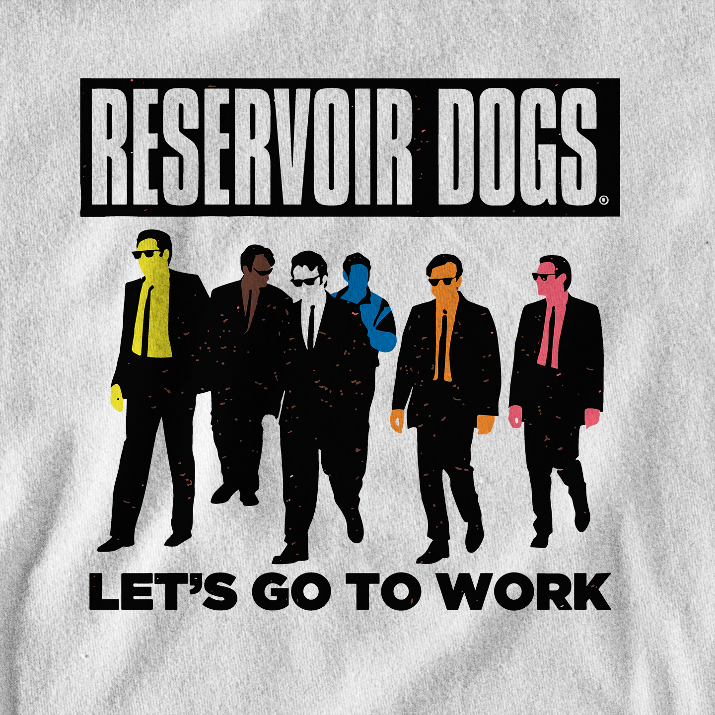 Reservoir Dogs Let's Go to Work - T-Shirt - The Films Point