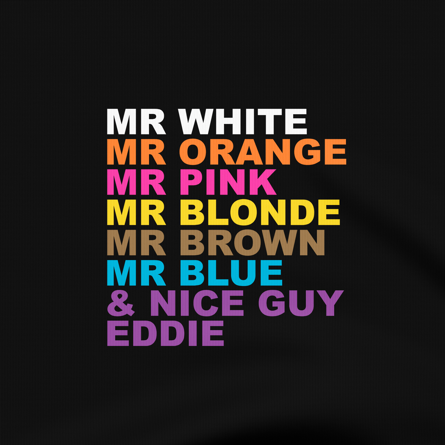 Reservoir dogs Mr. Orange Pink Brown Blue and Nice Guy Eddie - T-Shirts - The Films Point
