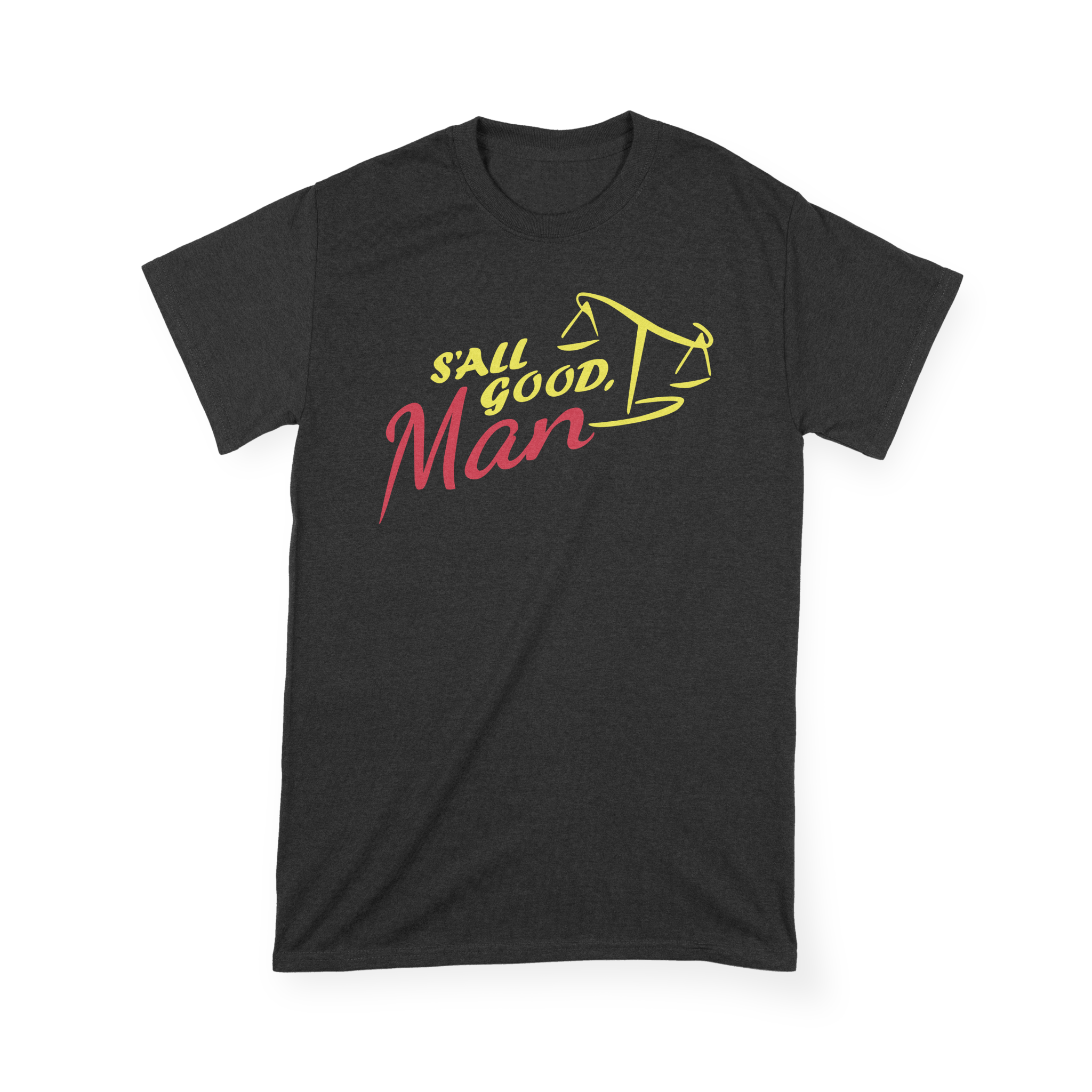 S'all Good, Man Better Call Saul – T-shirt - The Films Point