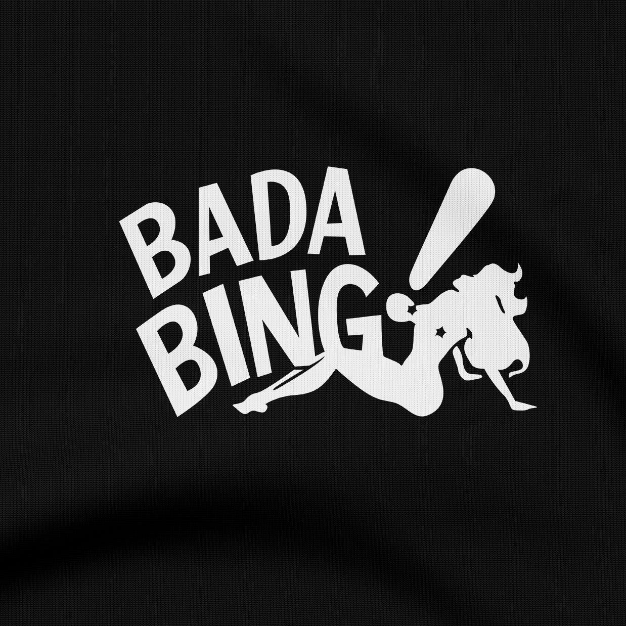 Bada bing! - T-Shirt