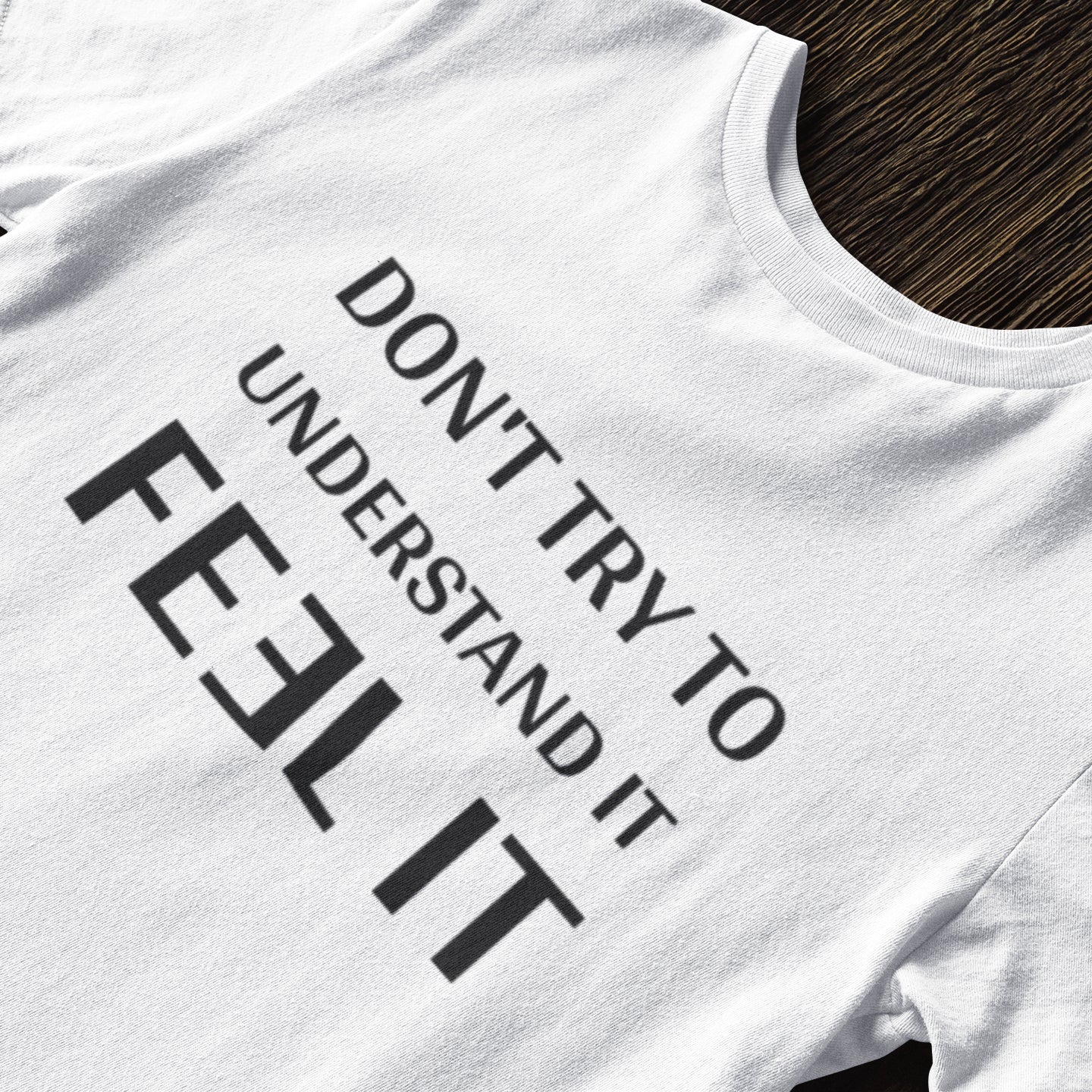 Don't Try to Understand It. Feel It Christopher Nolan - T-Shirt