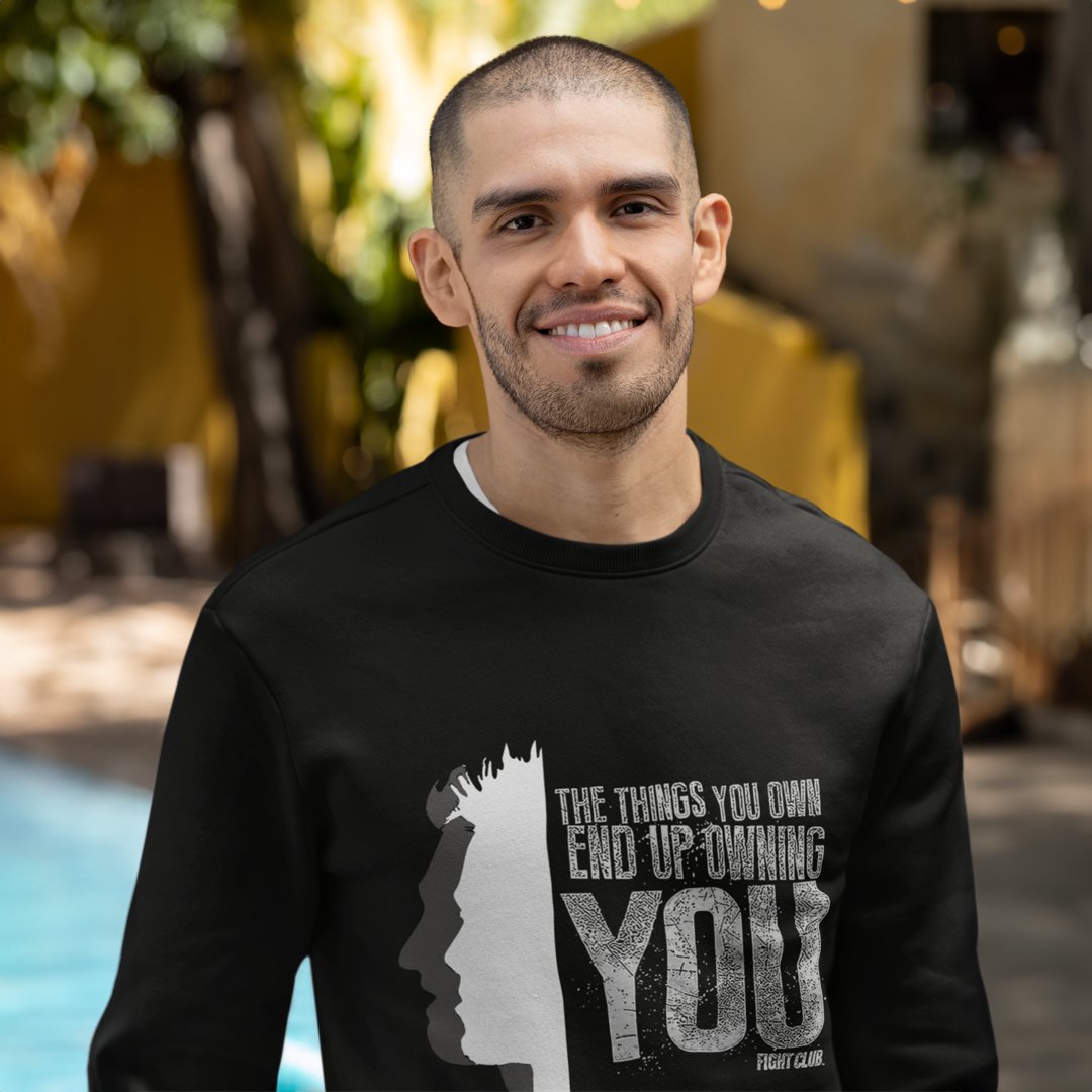 The Things You Own End Up Owning You - Sweatshirt - The Films Point