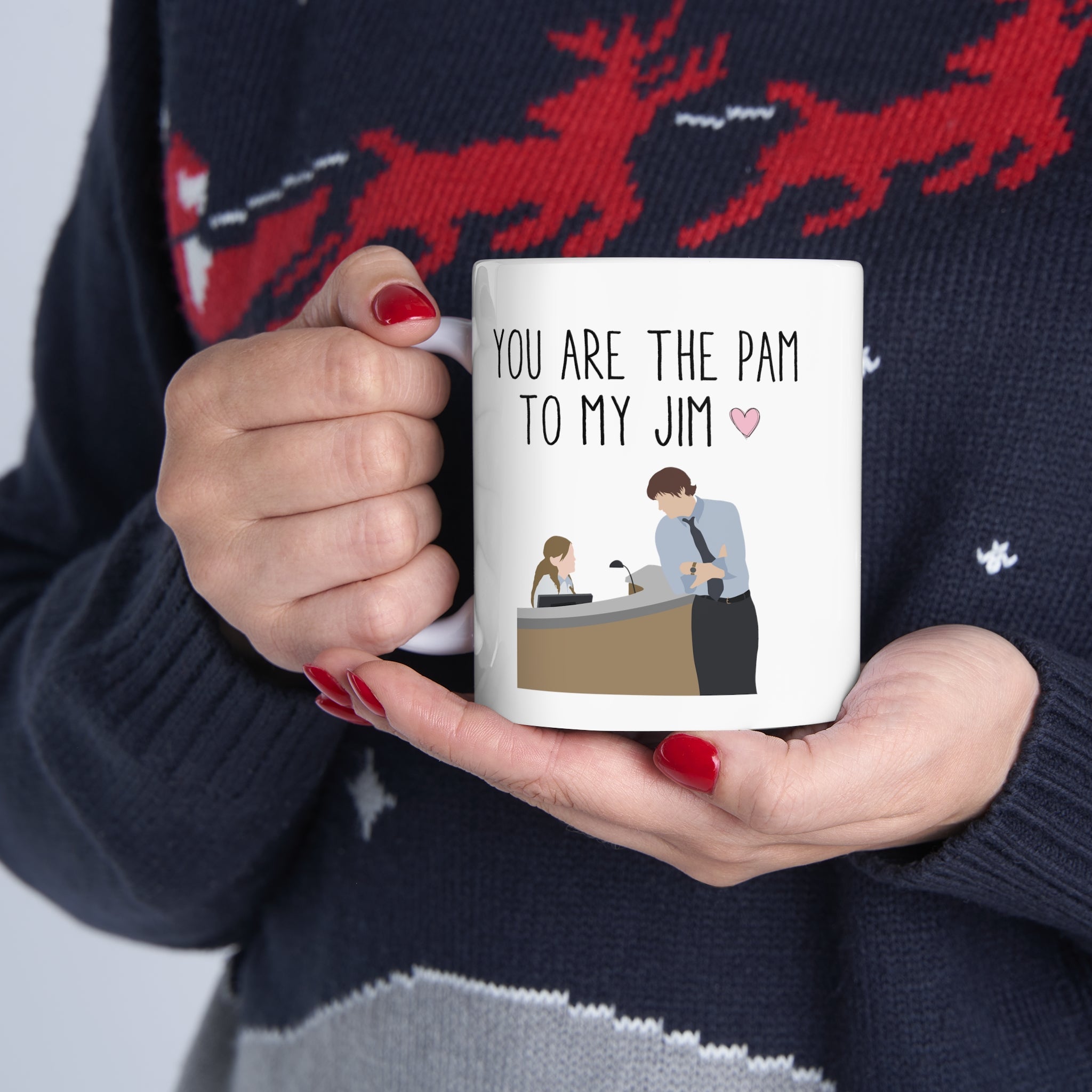 You are the Pam to my Jim - Mug - The Films Point