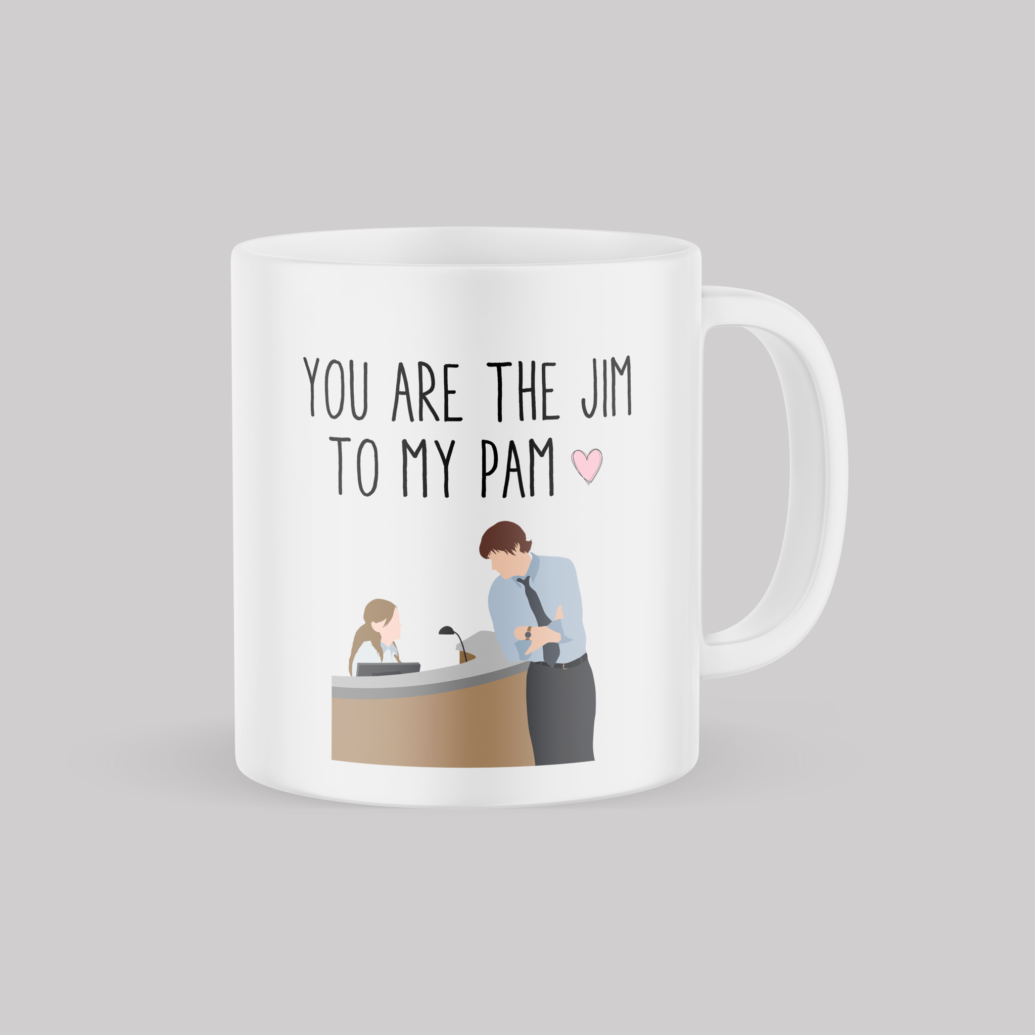 You are the Jim to my Pam - Mug - The Films Point