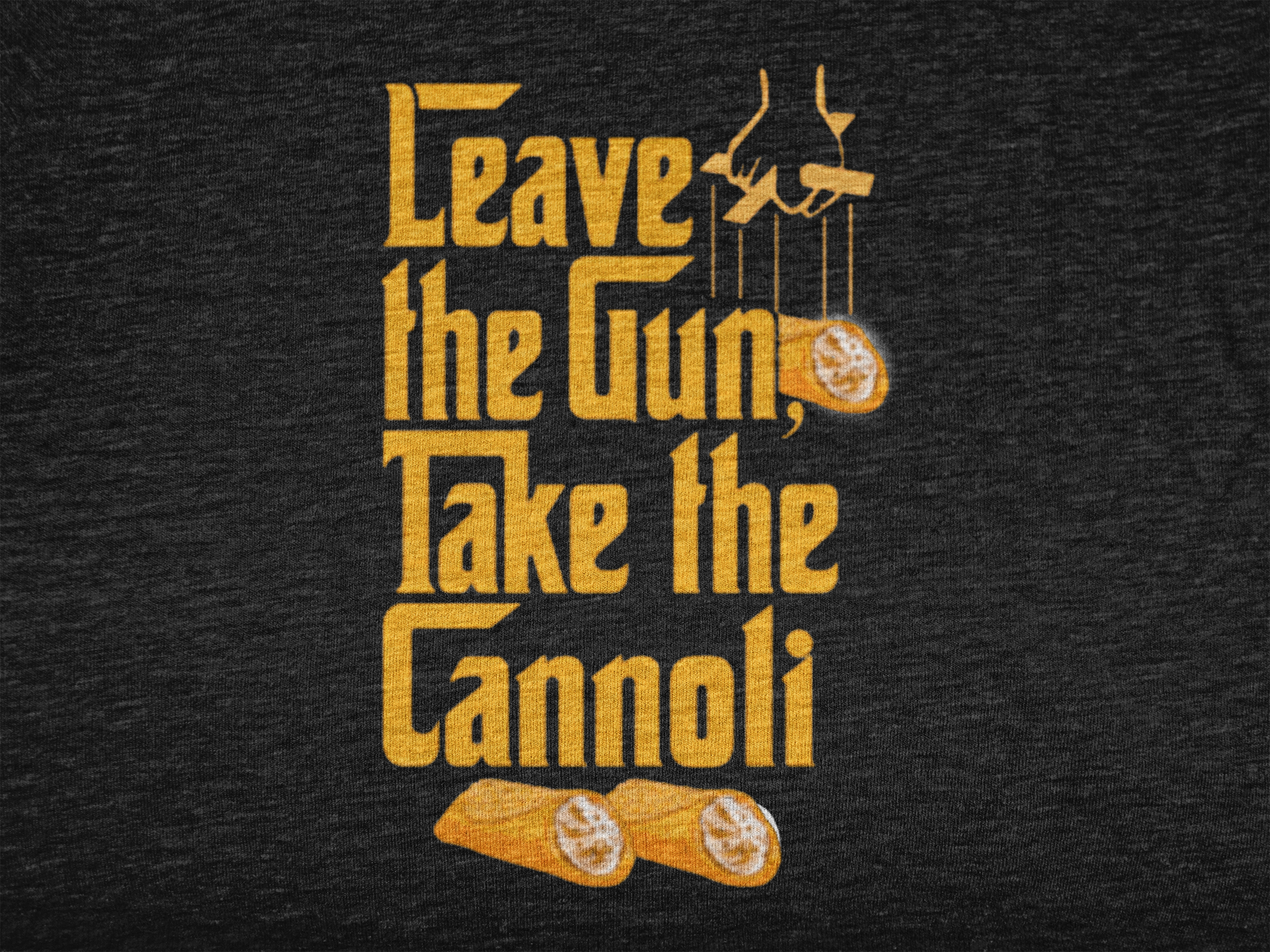 Take the Cannoli – The Godfather T-shirt