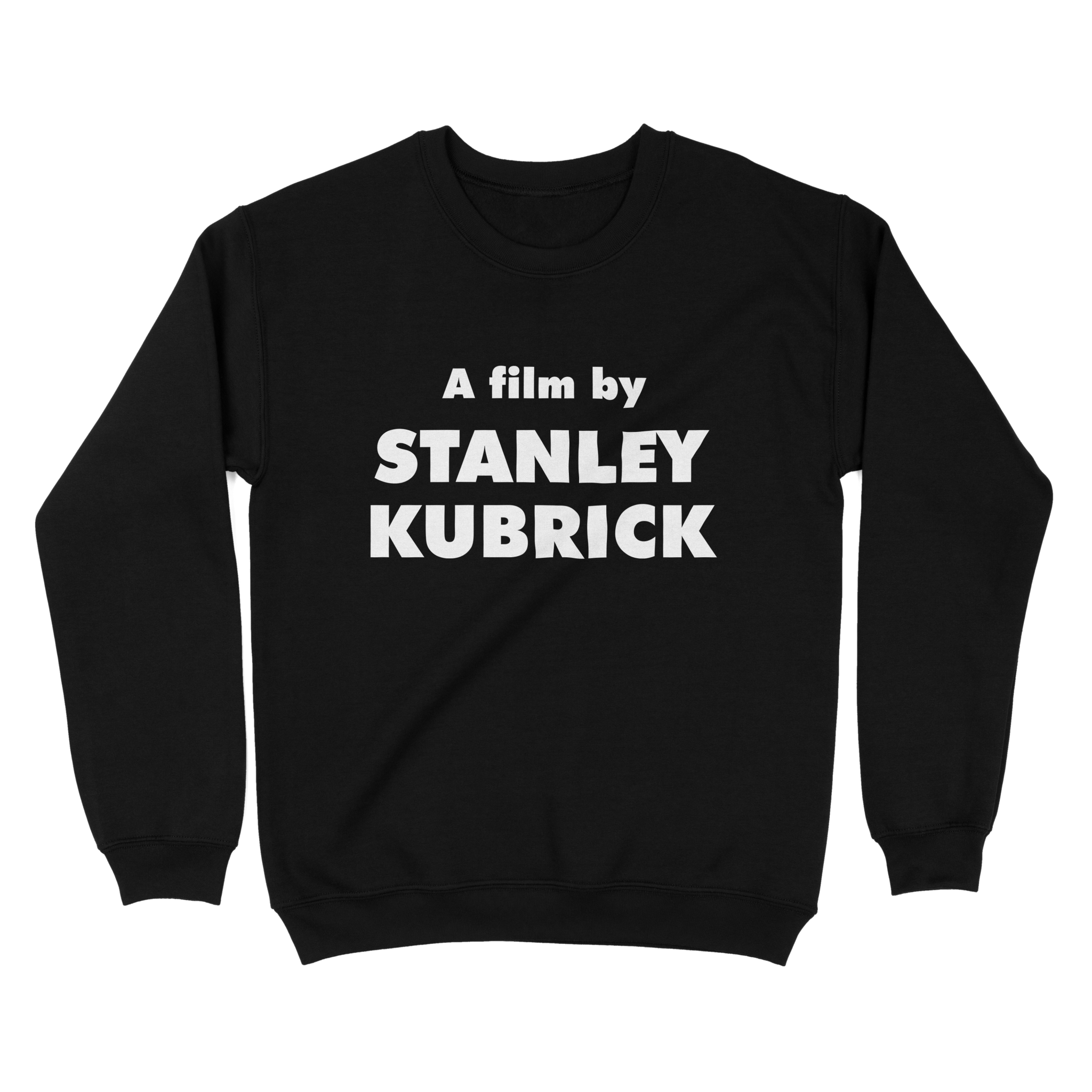 A Film By Stanley Kubrick - Sweatshirt - The Films Point