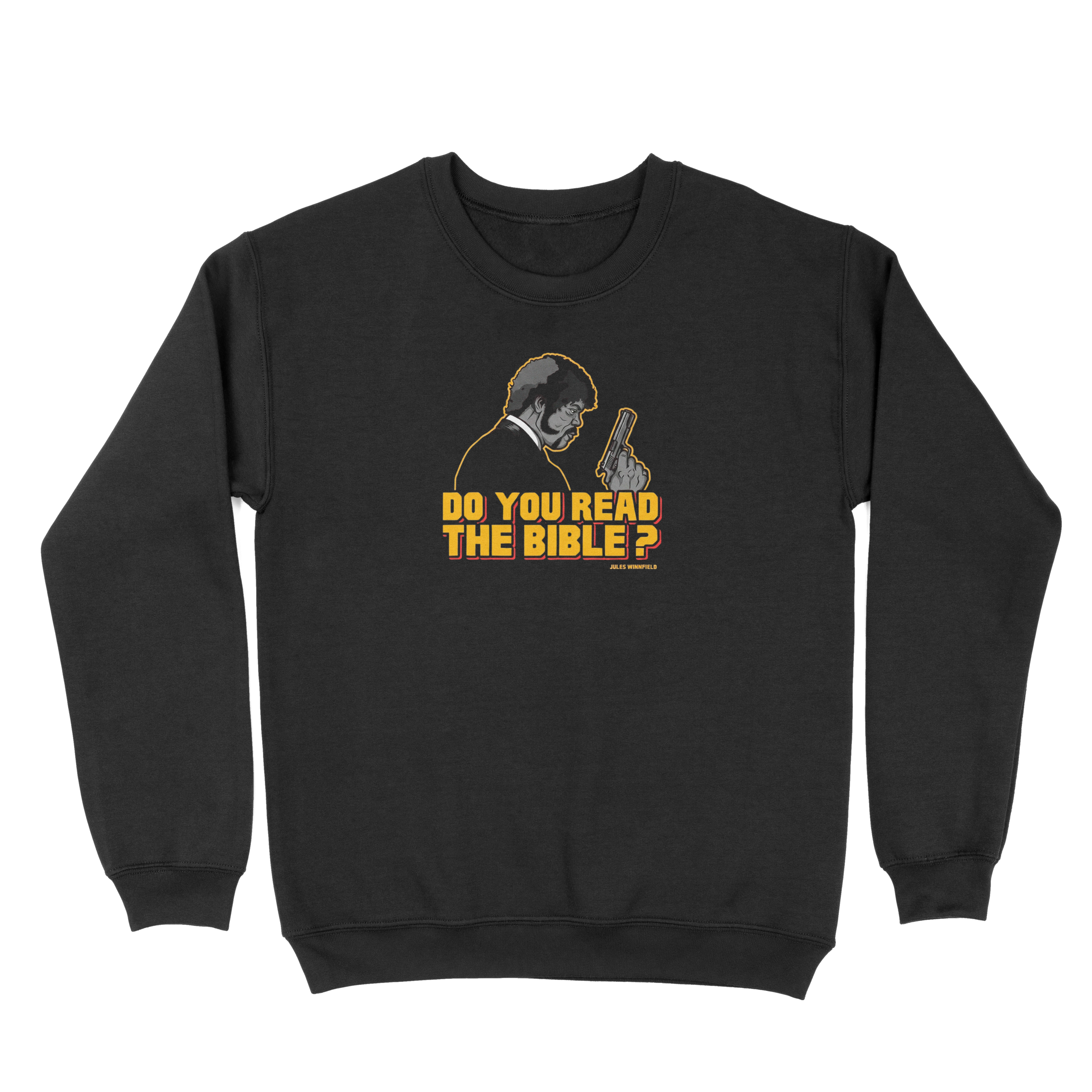 Do You Read the Bible? – Pulp Fiction Sweatshirt