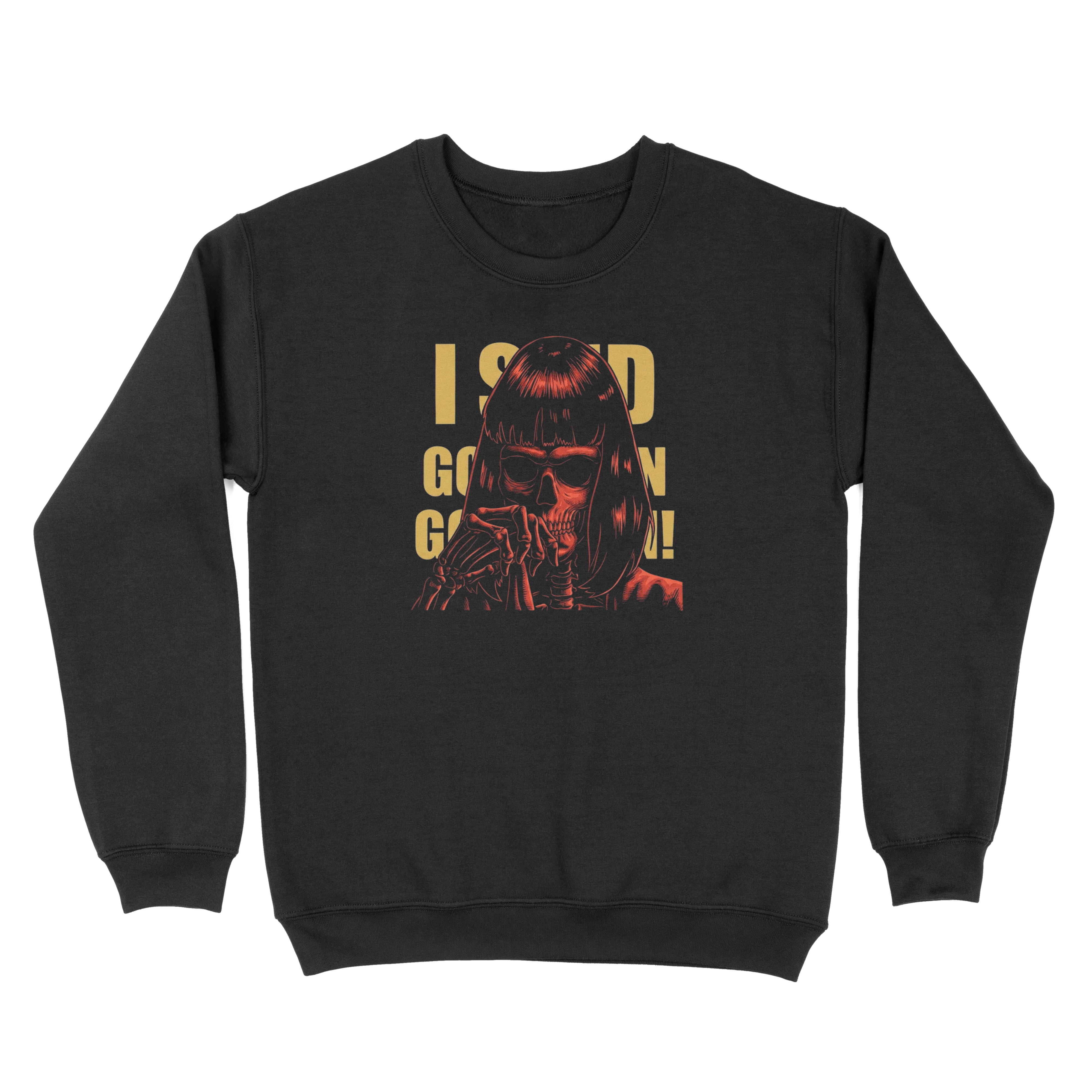 Goddamn! Mia Wallace Pulp Fiction- Sweatshirt