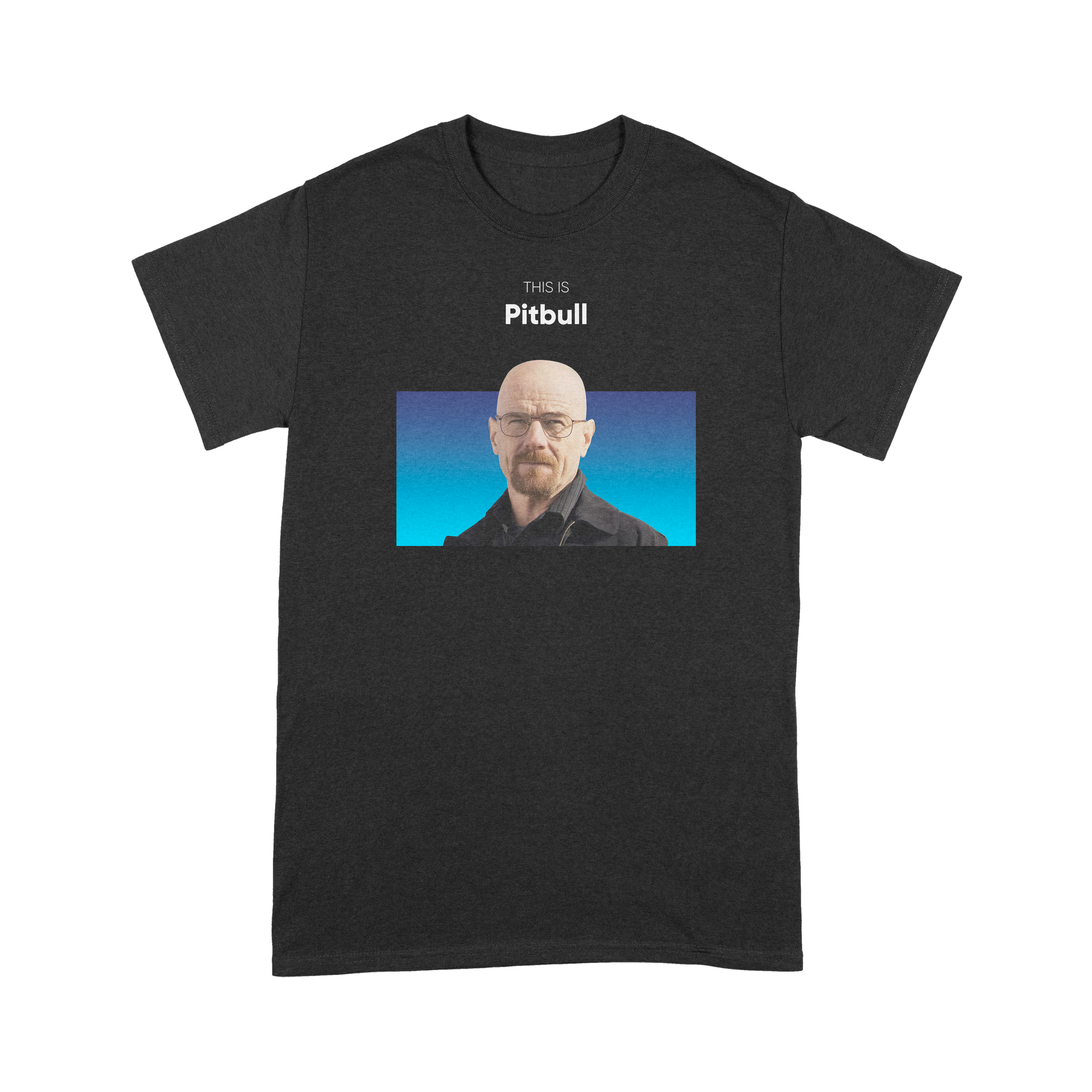 This is Pitbull Walter White - T-Shirt