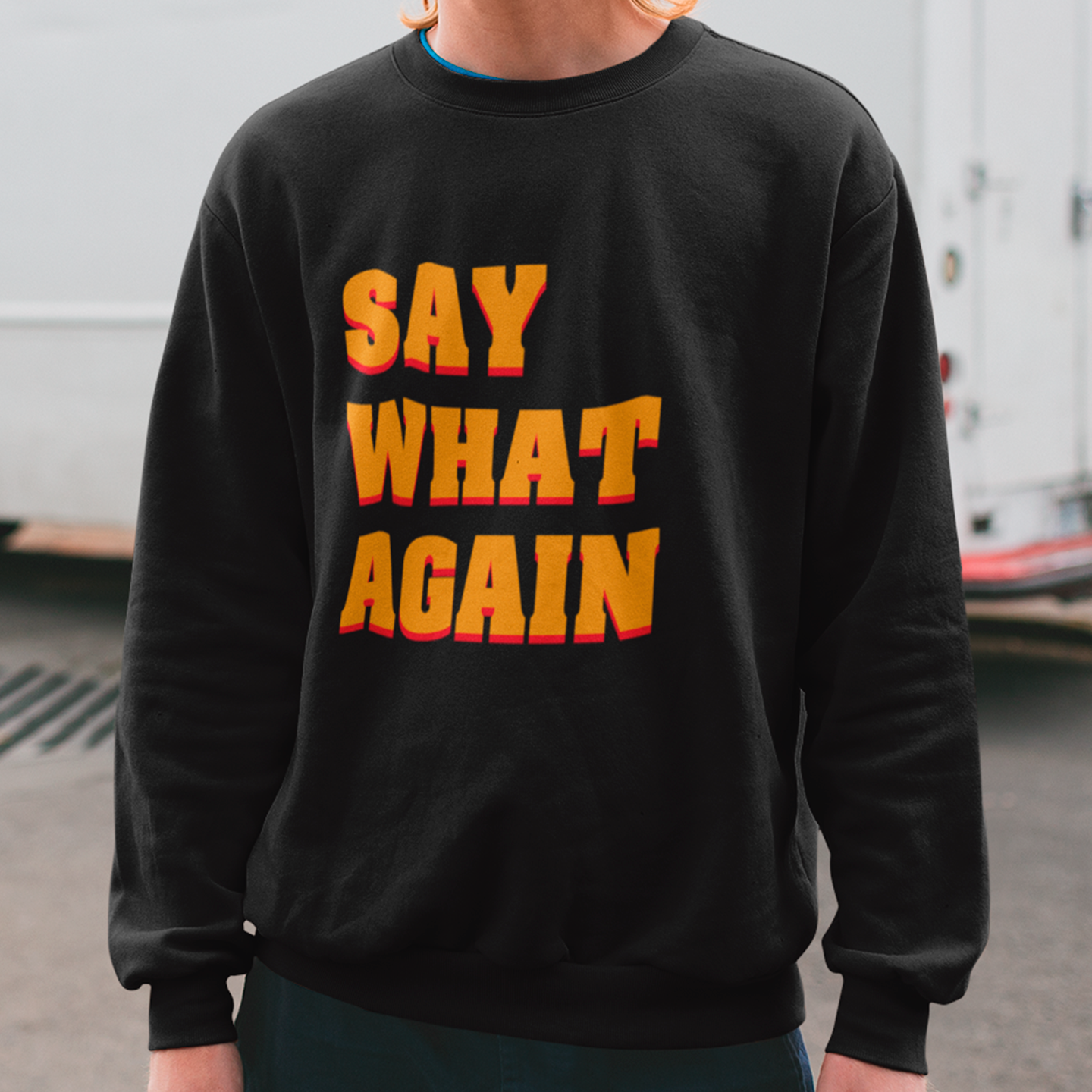 Say What Again Pulp Fiction - Sweatshirt