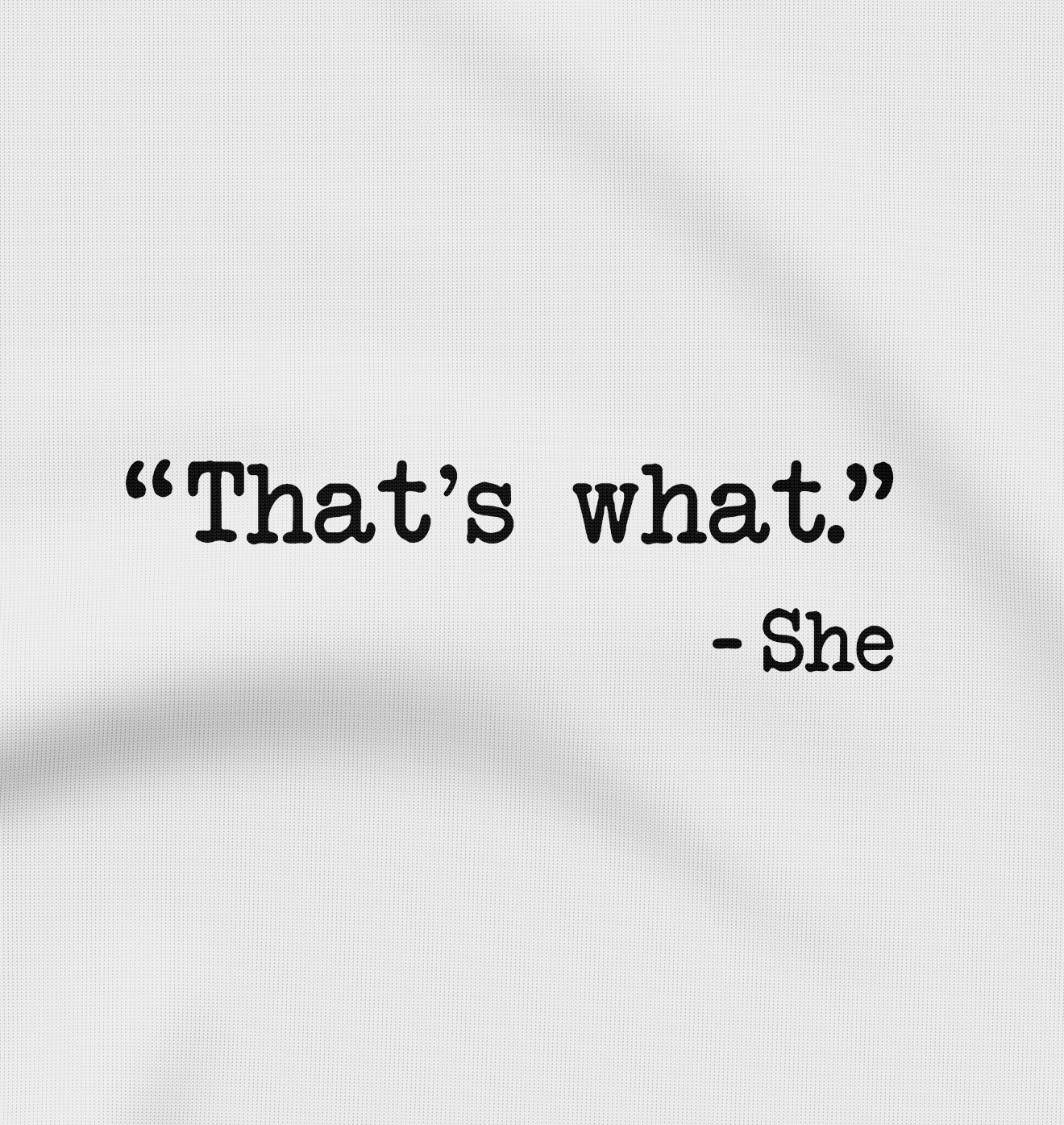 That's What She Said The Office - Sweatshirt