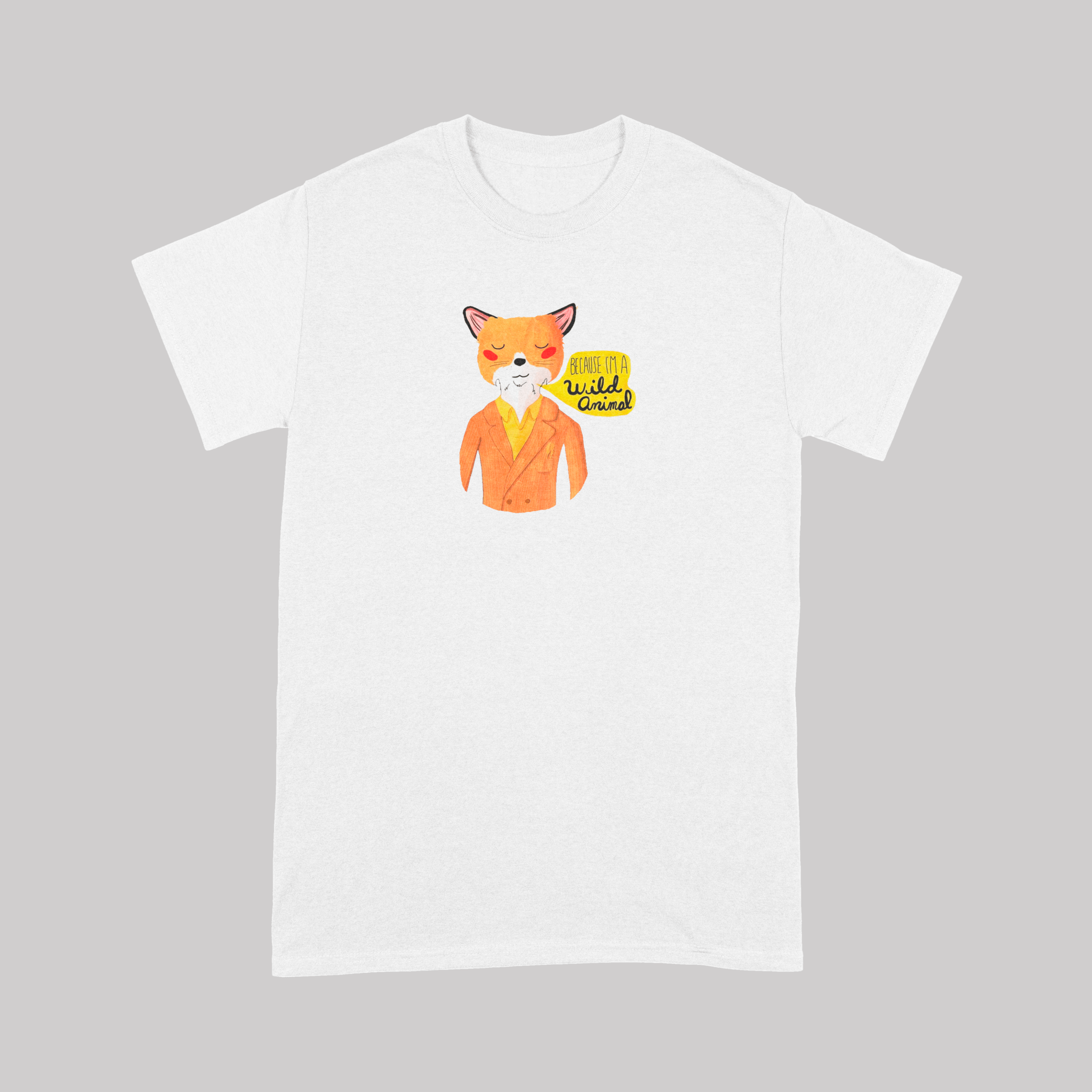 Because I'm a wild animal Fantastic Mr Fox - T-shirt - The Films Point