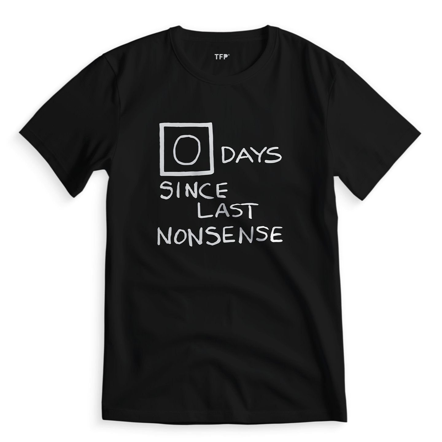 0 Days Since Last Nonsense The Office - T-Shirt