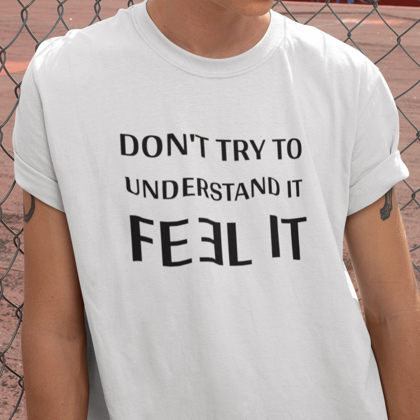 Don't Try to Understand It. Feel It Christopher Nolan - T-Shirt